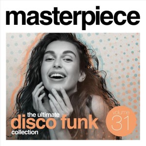 Masterpiece Vol. 31 - The ultimate disco funk collection