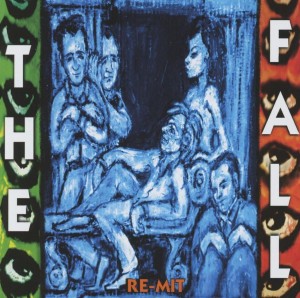 The Fall - Re-Mit