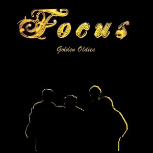 Focus ‎– Golden Oldies 