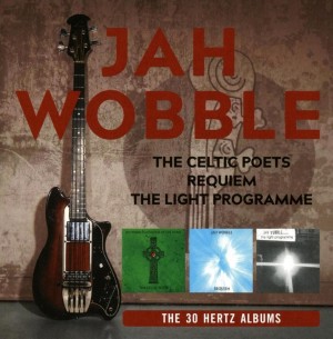 Jah Wobble - The 30 Hertz Albums (1-3) 3-Cd