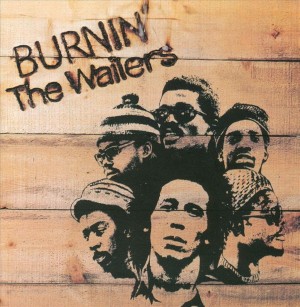 Bob Marley & The Wailers – Burnin'