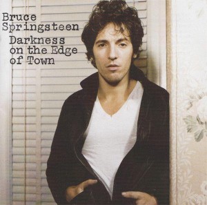 Bruce Springsteen – Darkness On The Edge Of Town