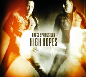 Bruce Springsteen - High Hopes