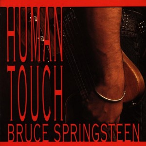 Bruce Springsteen - Human Touch 