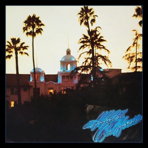 Eagles ‎– Hotel California: 40th Anniversary Edition