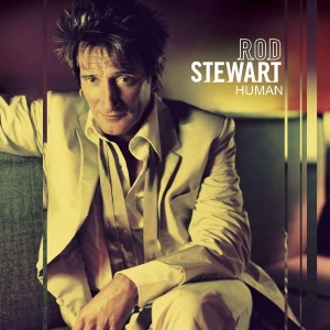 Rod Stewart ‎–  Human