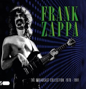 Frank Zappa – The Broadcast Collection 1970 – 1981