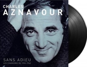 Charles Aznavour – Sans Adieu Les Chansons de 1955 – 1962 