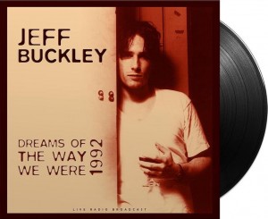Jeff Buckley – Best of Dreams of the Way We Were Live 1992  Lp.