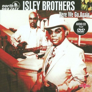 The Isley Brothers ‎– Here We Go Again  dvd + cd  (Live Noth Sea Jazz 1994)