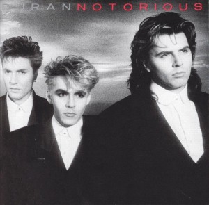 Duran Duran - Notorious