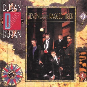 Duran Duran ‎– Seven And The Ragged Tiger